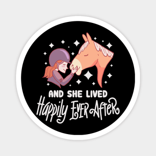 ...and she lived happily ever after - Cute Horse Girl Magnet